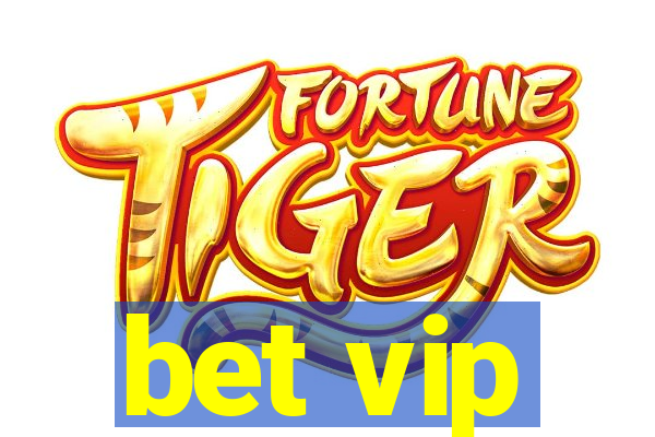 bet vip